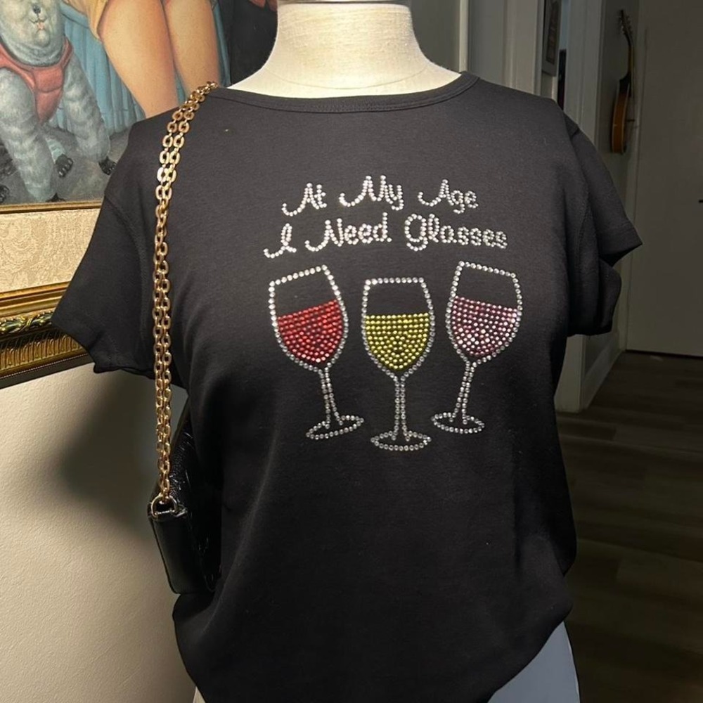 "At My Age I Need Glasses" rhinestone wine tee 🍷✨